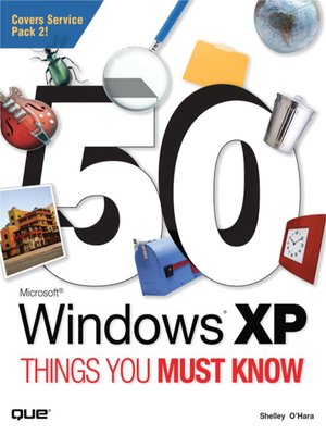 50 Microsoft Windows XP Things You Must Know - ebook